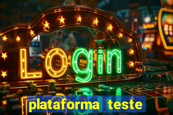 plataforma teste fortune tiger